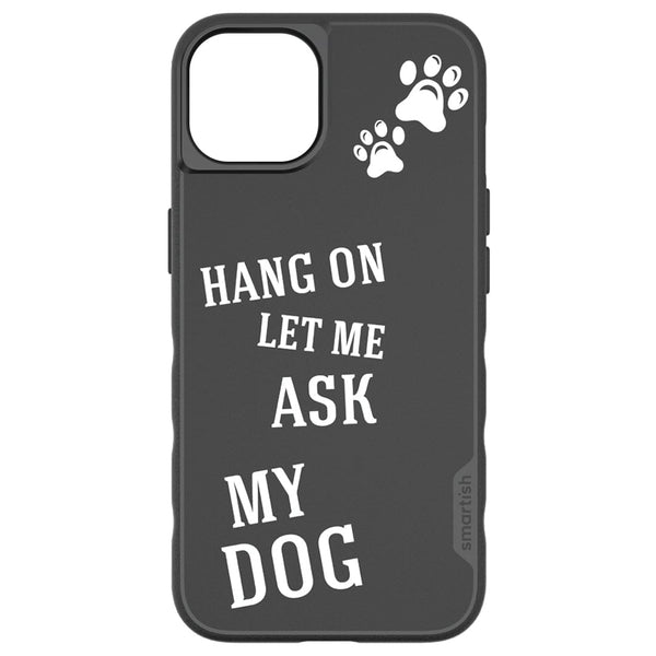 Ask My Dog by Smartish Ask My Dog by Smartish